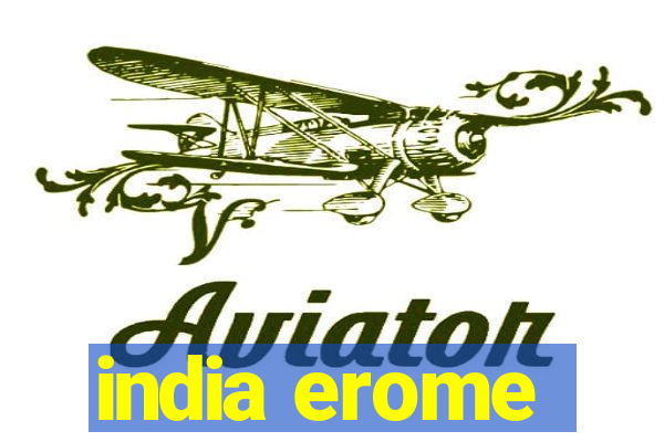 india erome